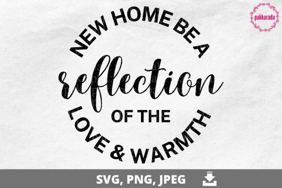 Download New Home, Be a Reflection of the Love - Reflection Collection
