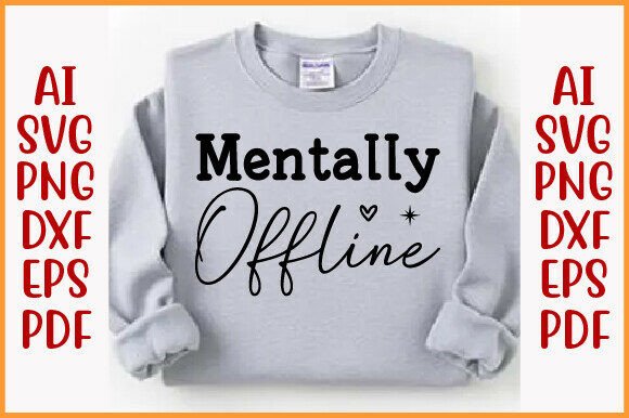 Download Mentally Offline Png Svg, Sarcastic Svg - Offline Collection